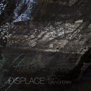 Displace