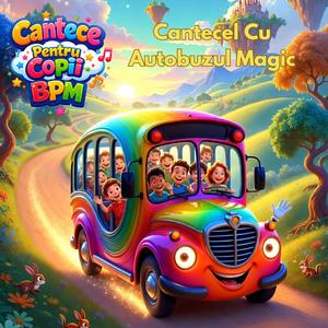 Cantecel Cu Autobuzul Magic
