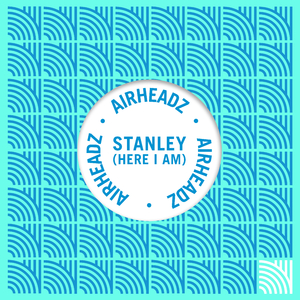 Stanley (Here I Am) (Wippenberg Extended Re-Mix)
