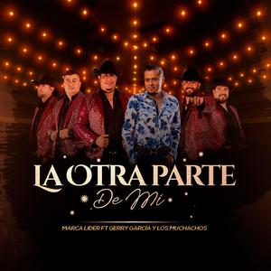 La otra parte de mi (feat. Gerry García y los muchachos)