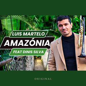 Amazónia (feat. Dinis Silva)