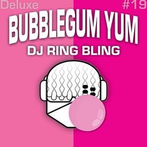 Bubblegum Yum (Deluxe Edition)