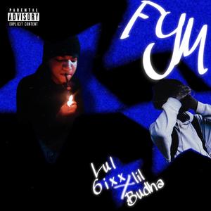 FYM (feat. Lil budha)