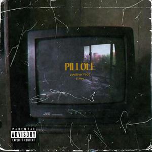 Pillole (feat. El Rey)