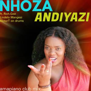 ANDIYAZI (Amapiano Club Mix)