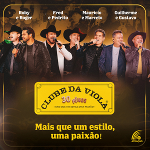 Mais Que Um Estilo, Uma Paixão - Clube da Viola 30 Anos