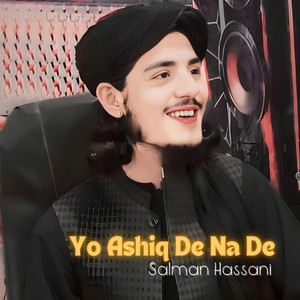 Ya Nabi (SAW) Sardara Tasara Me Mena Da