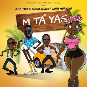 M Ta Yas (feat. Mackensolda & Chris Morning)