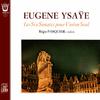 Régis Pasquier - Sonate No. 4 in E Minor, Op. 27 