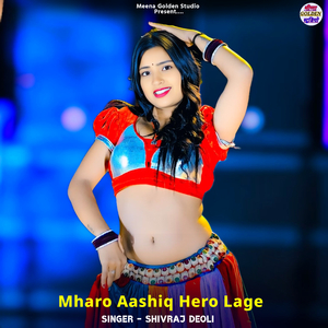 Mharo Aashiq Hero Lage