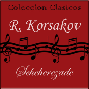 Scheherazade, Op. 35: I. The Sea and Sinbad's Ship