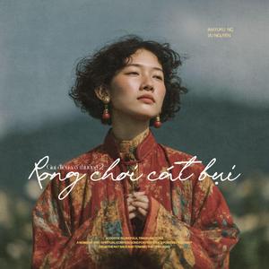 Rong Chơi Cát Bụi (Giai Điệu Vô Thường 2)