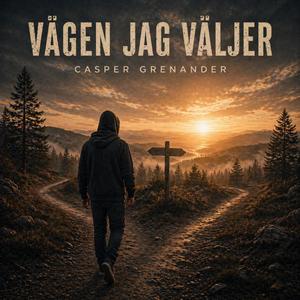 VÄGEN JAG VÄLJER