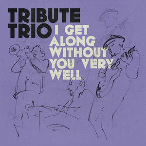 I Get Along Without You Very Well