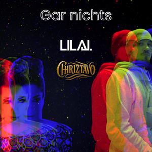 Gar nichts (feat. Chriz Capon)