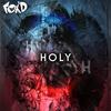 Fox'd - Holy (Extended Mix)