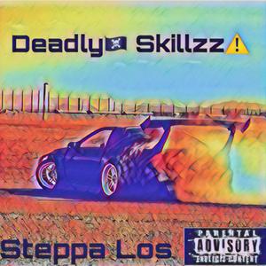 Deadly Skillzz