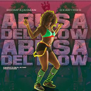 Abusa del Flow (feat. Oxantriko & Fakbeats)