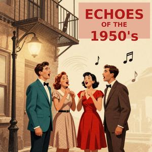 Echoes Of The 1950's