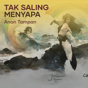 Tak Saling Menyapa (Acoustic)