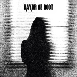 Nayar Be Root