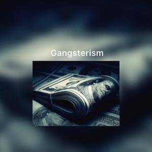 Gangsterism