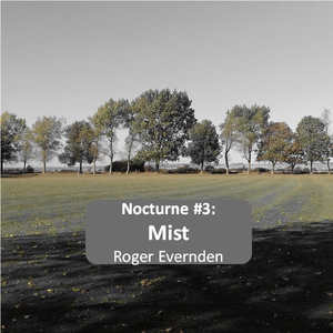 Nocturne #3: Mist