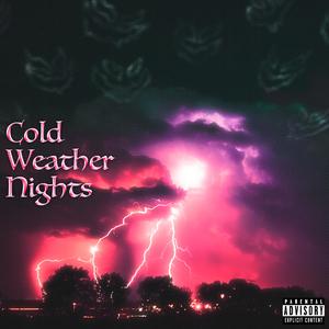 Cold Weather Nights (feat. Eye Zac)