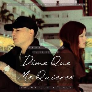 Dime Que Me Quieres (DEMO)
