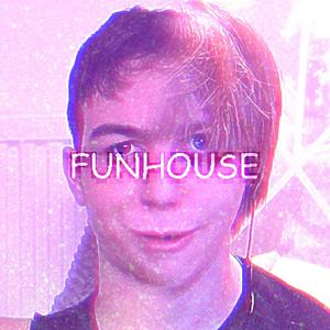FUNHOUSE (feat. chgeeseyboy)