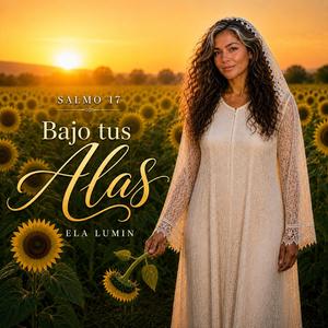 BAJO TUS ALAS (SALMO 17)