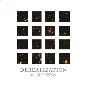 Derealization (feat. MOONZz)