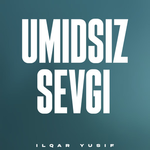 Umidsiz Sevgi