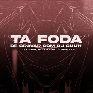 TA FODA DE GRAVAR COM O DJ