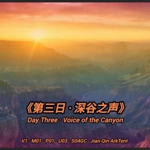 Day Three · Voice of the Canyon