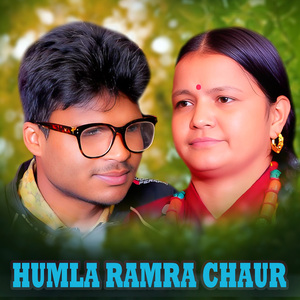 HUMLA RAMRA CHAUR