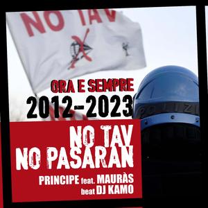 No Tav No Pasaran 2012 (feat. Principe & Mauràs)