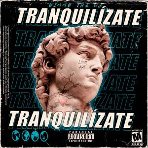Tranquilízate