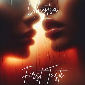 First Taste