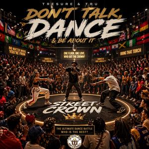 Don't Talk, Dance(Street Crown) (Radio Edit)