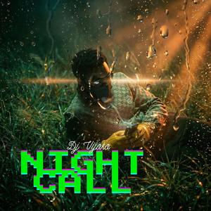 NIGHT CALL (CLUB Version)