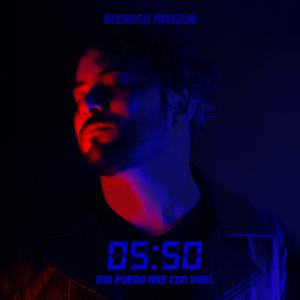05:50 (No Puedo Más Con Vos)