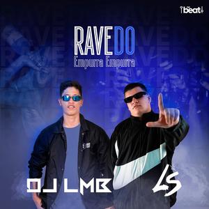 RAVE DO EMPURRA EMPURRA