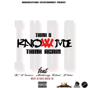 Think U Know Me Think Again