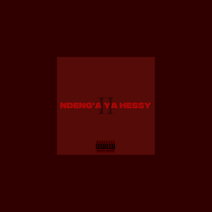 Ndeng'a Ya Hessy, Pt. 2