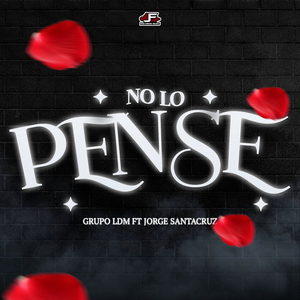 No Lo Pensé