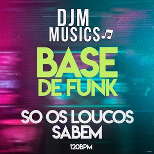 Só os Loucos Sabem, 120 BPM