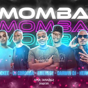 MOMBA (feat. DJ Cordoba & Alofoking) (Hernan DJ & Emehese Remix Exotico)