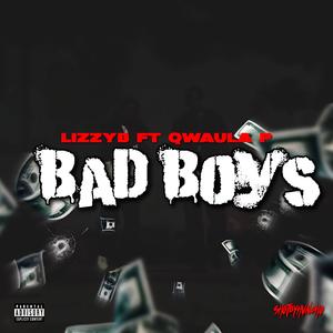 BAD BOYS (feat. Qwaula p)