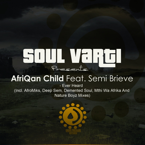 Ever Heard (Mthi Wa Afrika's House Feel)